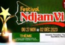 Tchad : Ndjam Vi 2023 : le festival s’annonce avec pleine d’innovation artistique et culturelle.