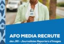 Afrique : AFO Média lance un recrutement de Journalistes Reporters d’Images en Afrique
